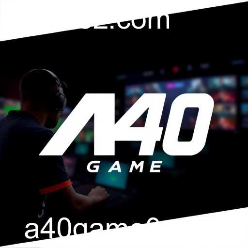 A Revolução dos Jogos Online com A40 Game